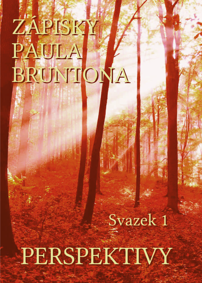 PERSPEKTIVY Zápisky PB 1 - Paul Brunton